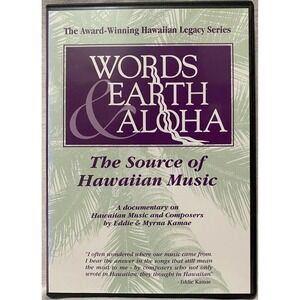 Words Earth & Aloha: Source of Hawaiian Music - DVD - Hawaii * Hula #103